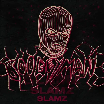 Boogeyman by SLAMZ