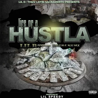 Life of a Hustla (feat. Cinco & Mumz) by Lil D