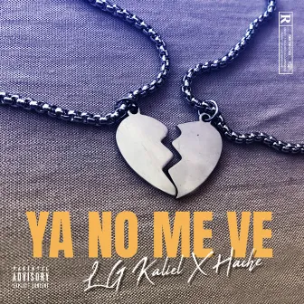 Ya No Me Ve by Hache