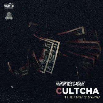 Cultcha by Warrior Wes