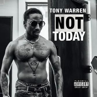 Not Today by Txny Warren