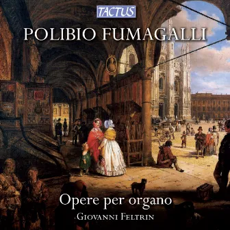 Fumagalli: Opere per organo by Polibio Fumagalli