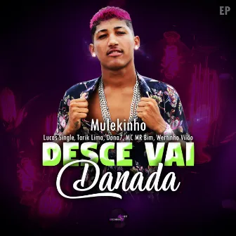 Desce vai danada by Mulekinho