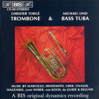 Vivaldi / Weber / Marcello: Trombone and Tuba by Michael Lind