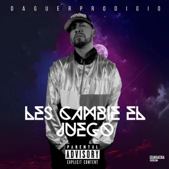 Les Cambié el Juego by Daguerprodigio