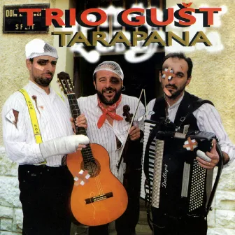 Tarapana by Trio Gušt