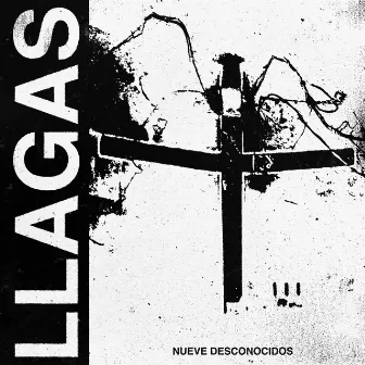 Llagas by Nueve Desconocidos