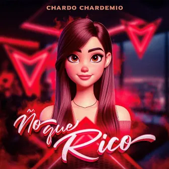 Ño Que Rico (La Rizos A La Pura Yo Le Comente) Respuesta (Tiene El Pelo Lacio El Cuerpo Bonito) by Chardo Chardemio