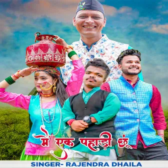 Main Ek Pahadi Chhu by Rajendra Dhaila