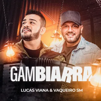 Gambiarra by VAQUEIRO SM