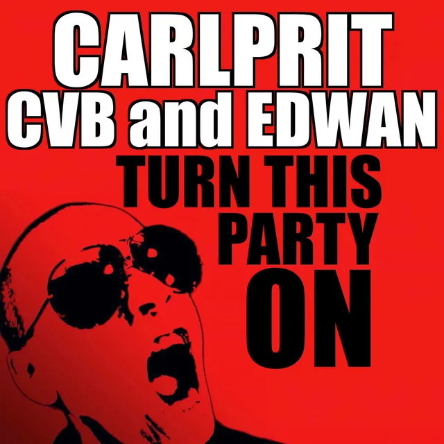 Turn This Party On - Edwan Radio Edit