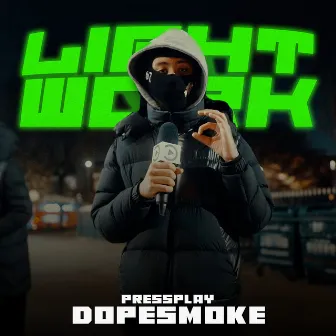 Lightwork by dopesmoke