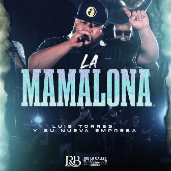 La Mamalona by Luis Torres y Su Nueva Empresa