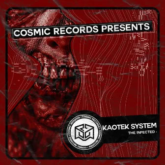 The infected by Kaotek System