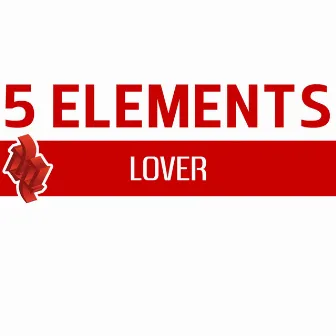 Lover by 5 Elements