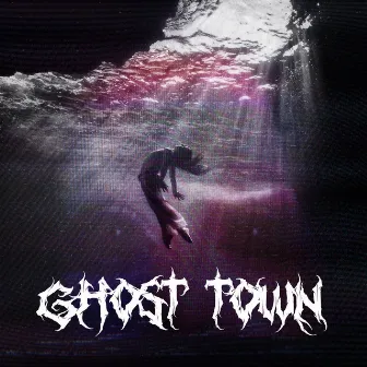 Ghost Town by Lxst Wxrld