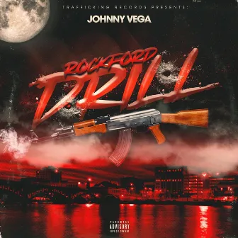 Rockford Drill by Johnny Vega