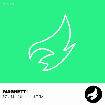 Scent Of Freedom by Magnetti