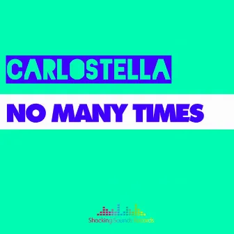 No Many Time by Carlostella