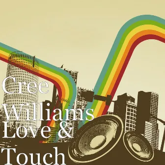 Love & Touch by Cree Williams