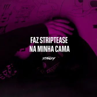 Faz Striptease na Minha Cama by RITMO CARIOCA