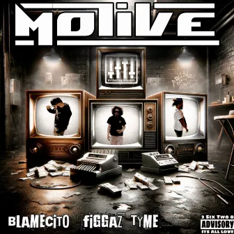 Motive by Figgaz