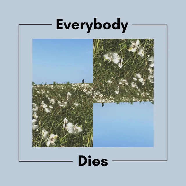 Everybody Dies