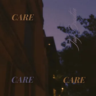 Care by Jay Braxton