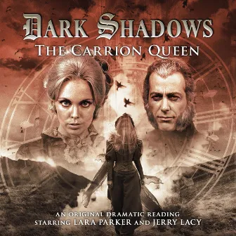 18: The Carrion Queen (Unabridged) by Dark Shadows