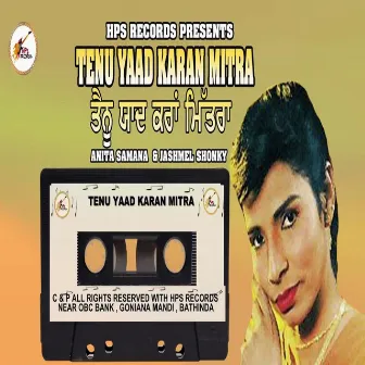 Tenu Yaad Karan Mitra by Jashmel Shonky