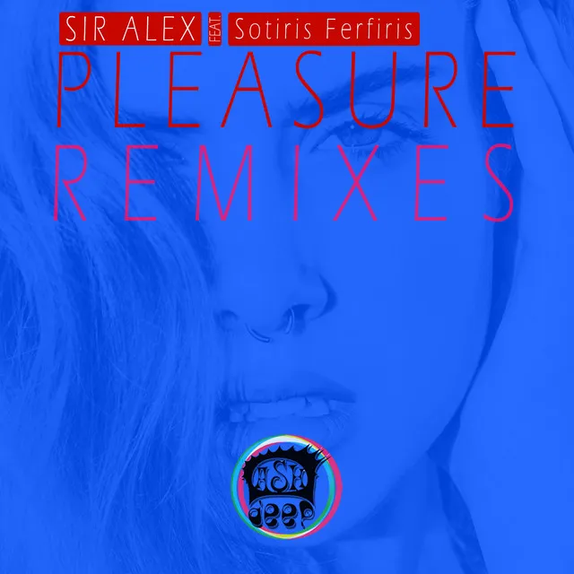 Pleasure - Rml Remix