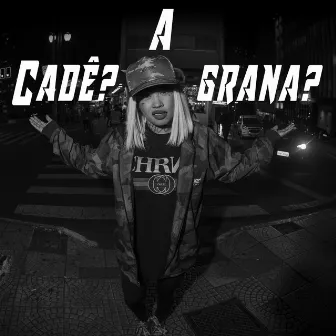 Cadê a Grana? by klass doll