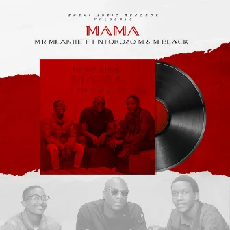 Mama by Mr Mlaniie