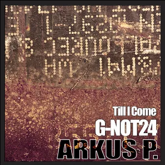 Till I Come by Arkus P.