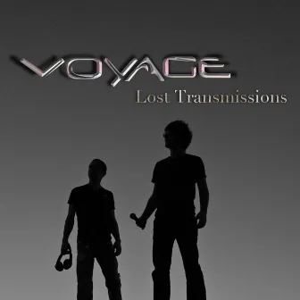 Lost Transmissions by Voyage