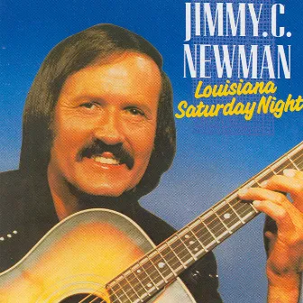 Louisiana Saturday Night by Jimmy C. Newman