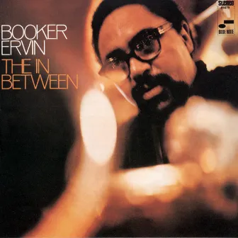 The in Between by Booker Ervin