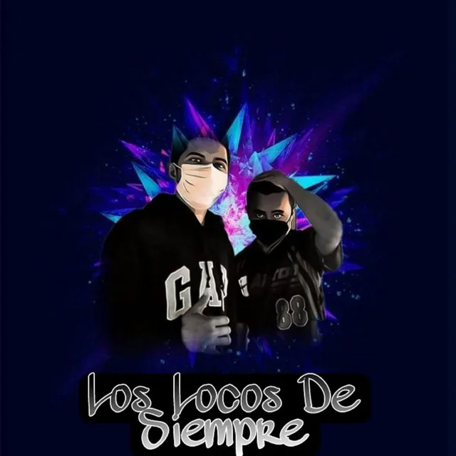 Los Locos de Siempre