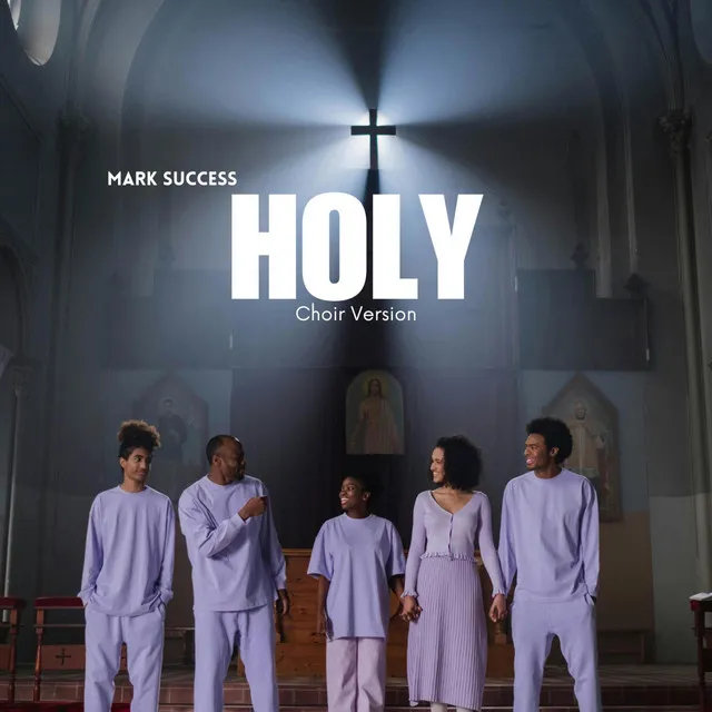 HOLY - Choir Version