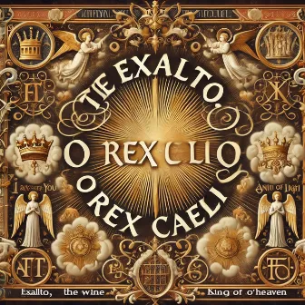 Te Exalto, O Rex Caeli - I Exalt You, O King of Heaven by Monks Of The Abbey Of Notre Dame