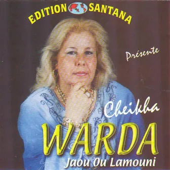 Jaou ou lamouni by Cheikha Warda