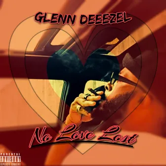 No Love Lost by Glenn Deeezel