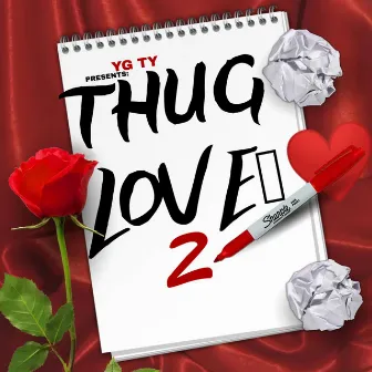 Thug Love 2 by YG Ty