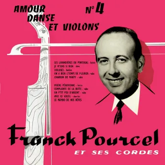 Amour Danse Et Violons No 4 by Franck Pourcel And His Grand Orchestra