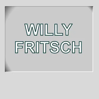 Willy Fritsch by Willy Fritsch