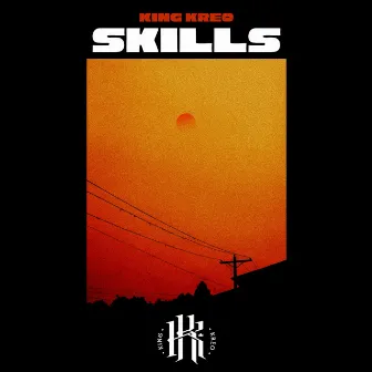 Skills by King Kreo