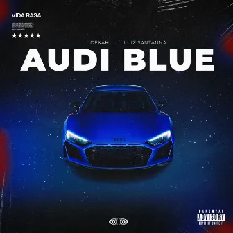 Audi Blue by Dekah