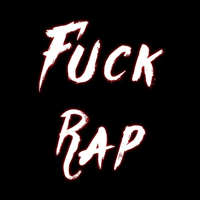 Fuck rap