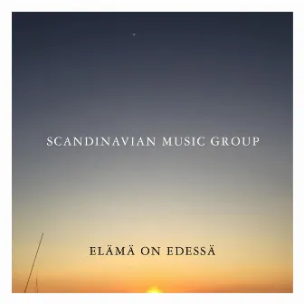 Elämä on edessä by Scandinavian Music Group