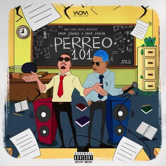 Perreo 101 by Jowell